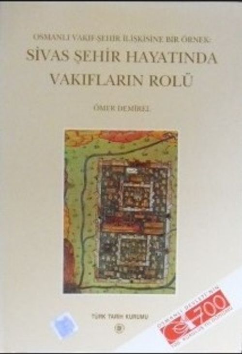 Sivas Şehir Hayatında Vakıfların Rolü (13-Z-118)