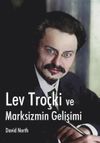 Lev Tro&ccedil;ki ve Marksizmin Gelişimi