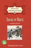 Savaş ve Barış / Türk ve Dünya Edebiyatından Seçmeler