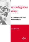 Savunduğumuz Miras & IV. Enternasyonal'in Tarihine Katkı