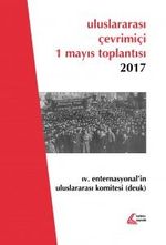Uluslararası Çevrimiçi 1 Mayıs Toplantısı 2017 & IV.Enternasyonal'in Uluslararası Komitesi : DEUK