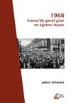1968: Fransa'da Genel Grev ve &Ouml;ğrenci İsyanı