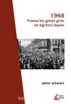 1968: Fransa’da Genel Grev ve Öğrenci İsyanı