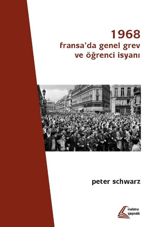 1968: Fransa'da Genel Grev ve Öğrenci İsyanı ( Cep Boy ) (Peter
