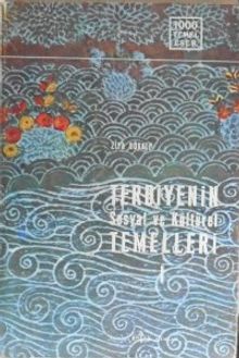 Terbiyenin Sosyal ve Kültürel Temelleri / 11-Z-190