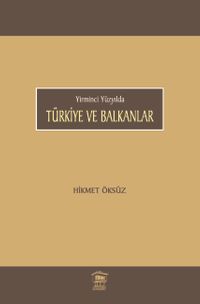 Yirminci Yüzyılda & Türkiye ve Balkanlar