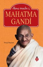 Mahatma Gandi / İlham Verenler 4