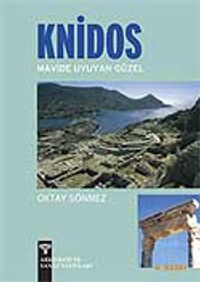 Knidos / Mavide Uyuyan Güzel