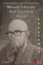 Müsaade Ederseniz Bazı İtirazlarım Olacak