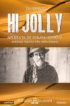 Hi Jolly & Amerika'da Bir Osmanlı Kovboyu / 2. Kitap