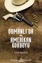 Osmanlı'da Bir Amerikan Kovboyu 3.Kitap