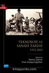 Türkiye’de Teknoloji ve Sanayi Tarihi (1923-2023)