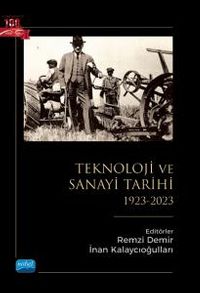 Türkiye'de Teknoloji ve Sanayi Tarihi (1923-2023)