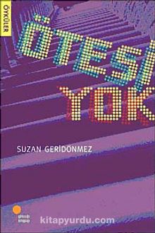 Ötesi Yok - Suzan Geridönmez