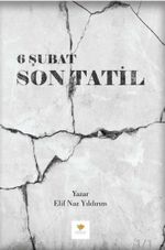 6 Şubat Son Tatil
