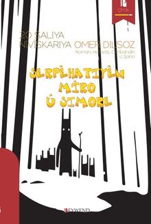 Serpêhatıyên Mîro Û Sımore 