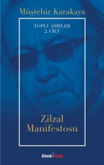 Zilzal Manifestosu / Toplu Şiirler 2. Cilt