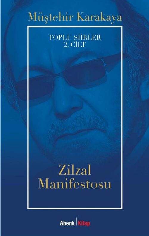 Zilzal Manifestosu / Toplu Şiirler 2. Cilt