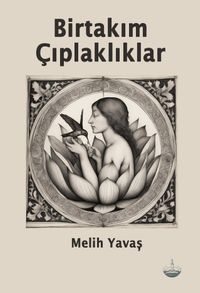 Birtakım Çıplaklıklar