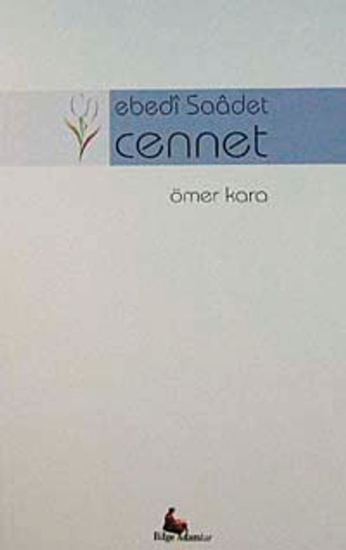 Ebedi Saadet Cennet