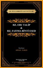 Hz. Peygamber'in Savunucuları Hz. Ebu Talip & Hz. Fatıma Binti Esed