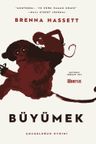 Büyümek &amp; Çocukluğun Evrimi
