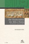 Die Glaubenslehre der Ahlu s-Sunna & Die kommentierte ʿaqīda des aṭ-Ṭaḥāwī