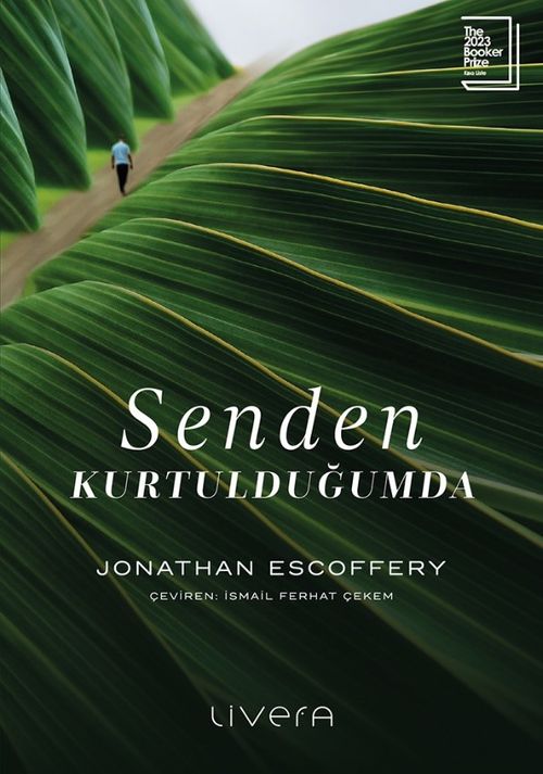 Senden Kurtulduğumda 