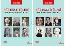 Köy Enstitüleri Kırsal Kalkınma ve Sağlık Kolu ( 2 Cilt Takım) 