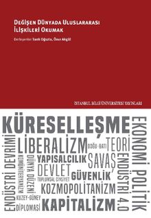 Değişen Dünyada Uluslararası İlişkileri Okumak