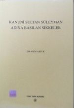 Kanunî Sultan Süleyman Adına Basılan Sikkeler (13-Z-127)