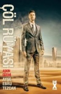 Çöl Rüyası Aşkın Gizemi