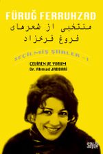 Seçilmiş Şiirler 1 / Füruğ Ferruhzad