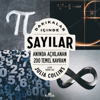 Dakikalar İçinde Sayılar / Anında Açıklanan 200 Temel Kavram 