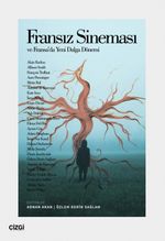 Fransız Sineması ve Fransa'da Yeni Dalga Dönemi