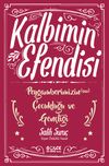 Kalbimin Efendisi & Peygamberimizin (s.a.v.) &Ccedil;ocukluğu ve Gen&ccedil;liği