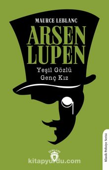 Arsen Lupen / Yeşil Gözlü Genç Kız