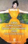 Lorna (Lorna Doone) Exmoor’un Bir Romantizmi (1869)