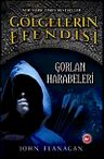 Gorlan Harabeleri / Gölgelerin Efendisi-1
