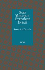 Sarp Yokuşun Eteğinde İnsan