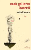Uzak Yolların Hasreti