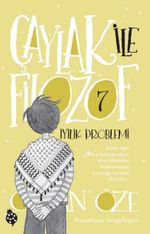 Çaylak İle Filozof 7 / İyilik Problemi