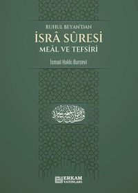 Ruhul Beyan'dan İsra Suresi Meal ve Tefsiri