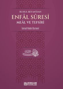 Ruhul Beyan'dan Enfal Suresi Meal ve Tefsiri 