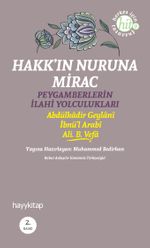 Hakk'ın Nuruna Mirac & Peygamberlerin İlahi Yolculukları