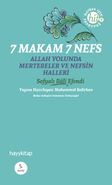 7 Makam 7 Nefs & Allah Yolunda Mertebeler ve Nefsin Halleri