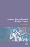 Hadis ve Sünnet Kültürü Üzerine Yazılar