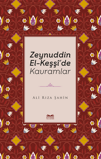 Zeynuddin El-Keşşî'de Kavramlar