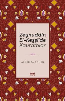 Zeynuddin El-Keşşî'de Kavramlar