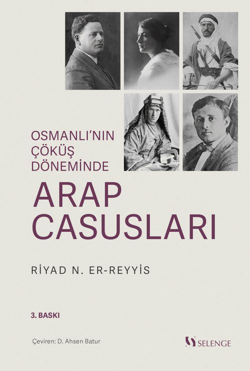Osmanlı'nın Çöküş Döneminde Arap Casusları